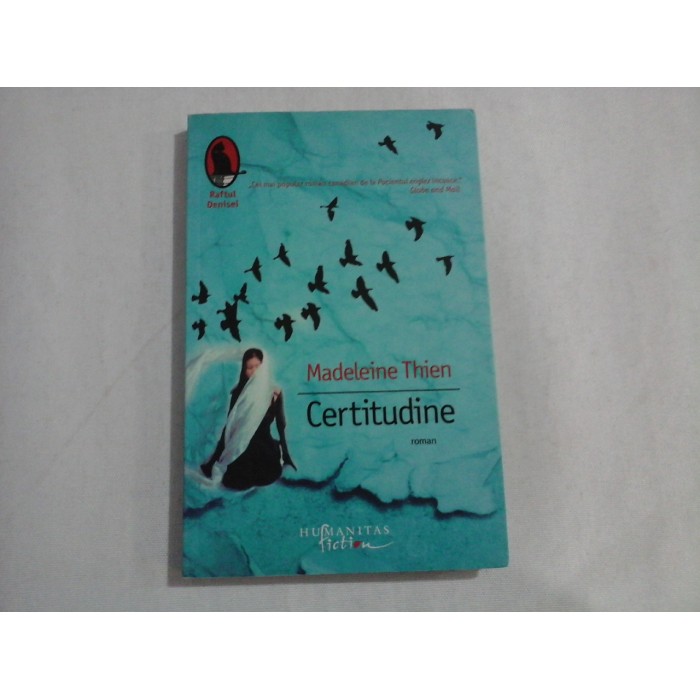       CERTITUDINE (roman)  -  Madeleine  THIEN 